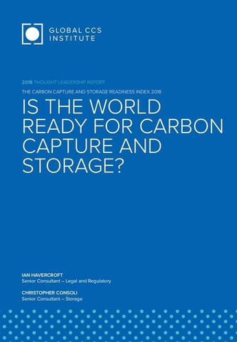 The Global CCS Institute releases The Carbon Capture and Storage Readiness Index 2018