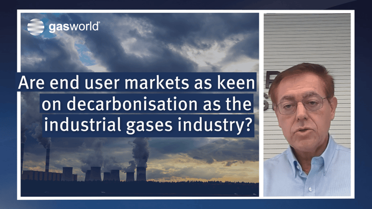 Video: Are end user markets as keen on decarbonisation as the industrial gas industry?